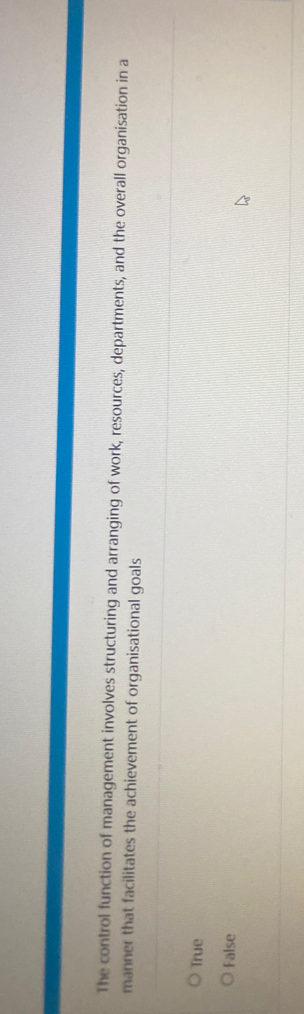  the control function of management involves structuring and arranging of work,