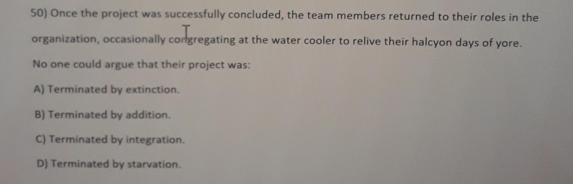  Once the project was successfully concluded, the team members returned to
