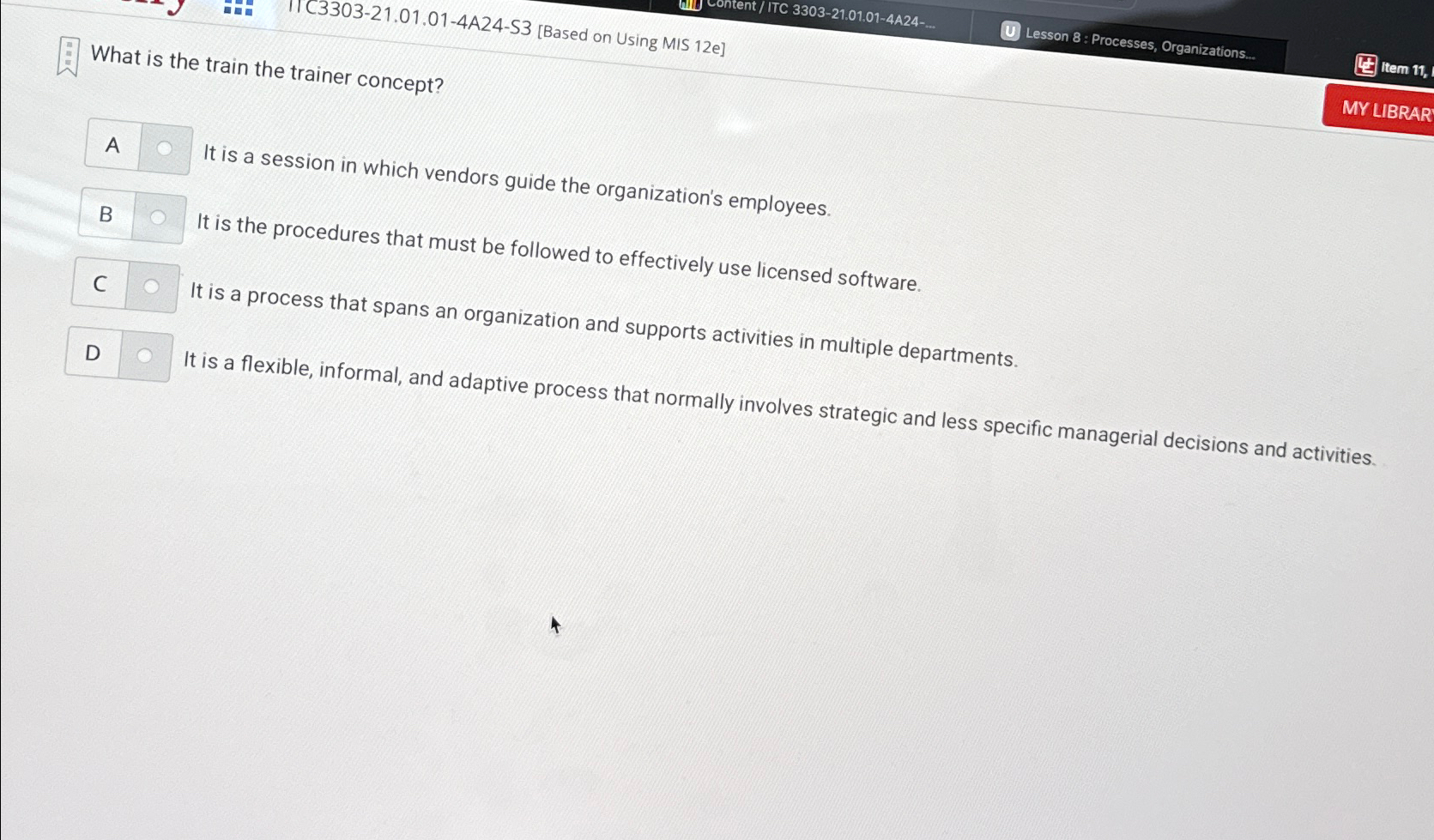  What is the train the trainer concept? Lesson 8 : Processes,