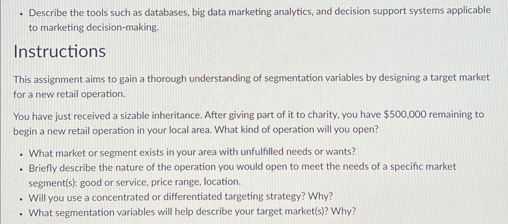  Describe the tools such as databases, big data marketing analytics, and