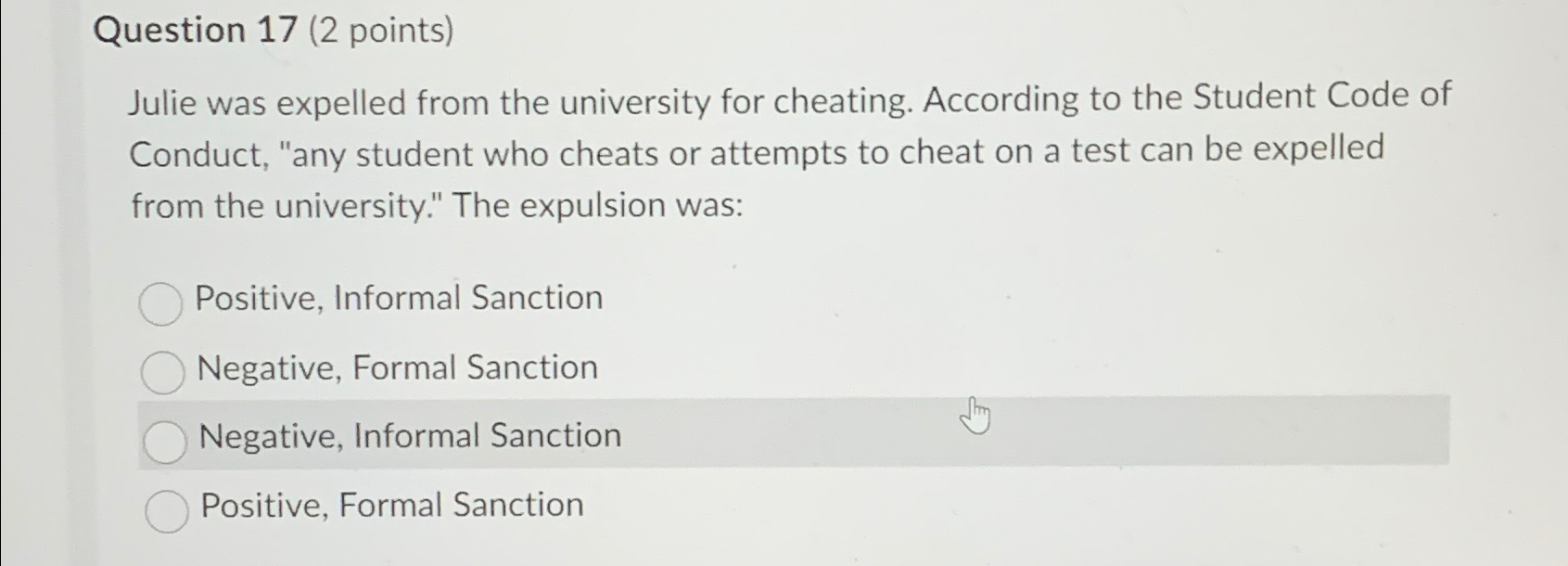  Question 17(2 points) Julie was expelled from the university for cheating.