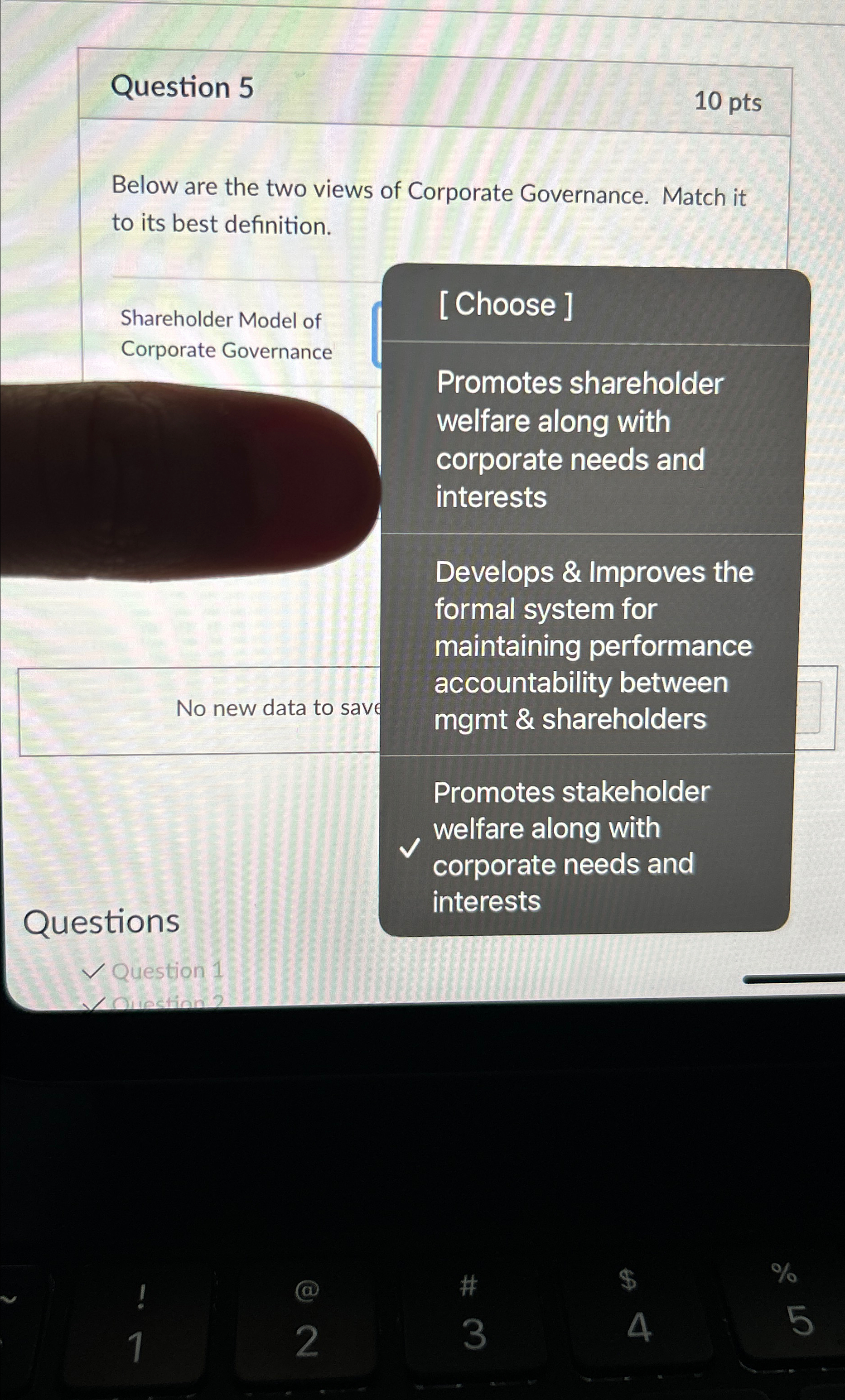  Question 5 10pts Below are the two views of Corporate Governance.