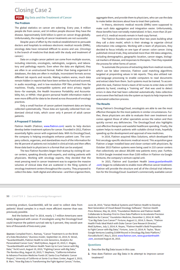  1. Describe the Big Data issues in this case . 2.