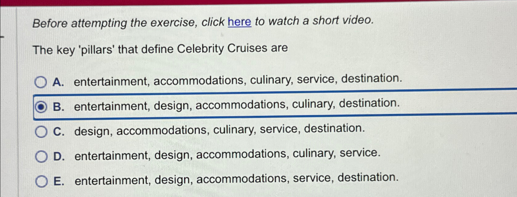  Before attempting the exercise, click here to watch a short video.