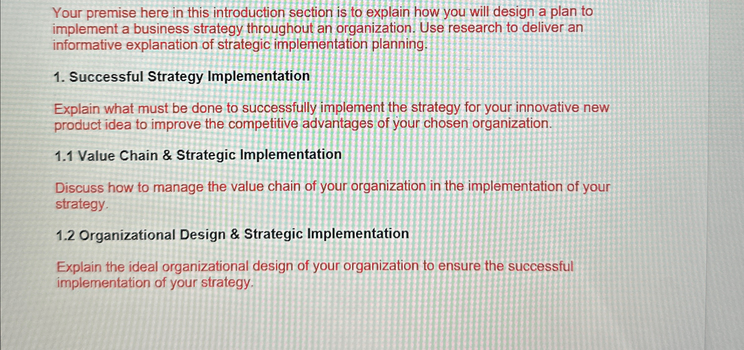  Your premise here in this introduction section is to explain how