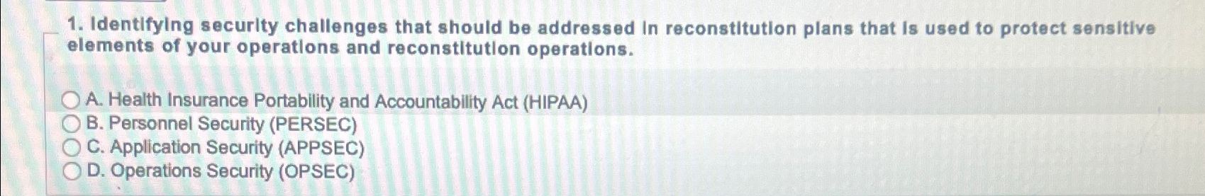  Identifying security challenges that should be addressed In reconstitution plans that