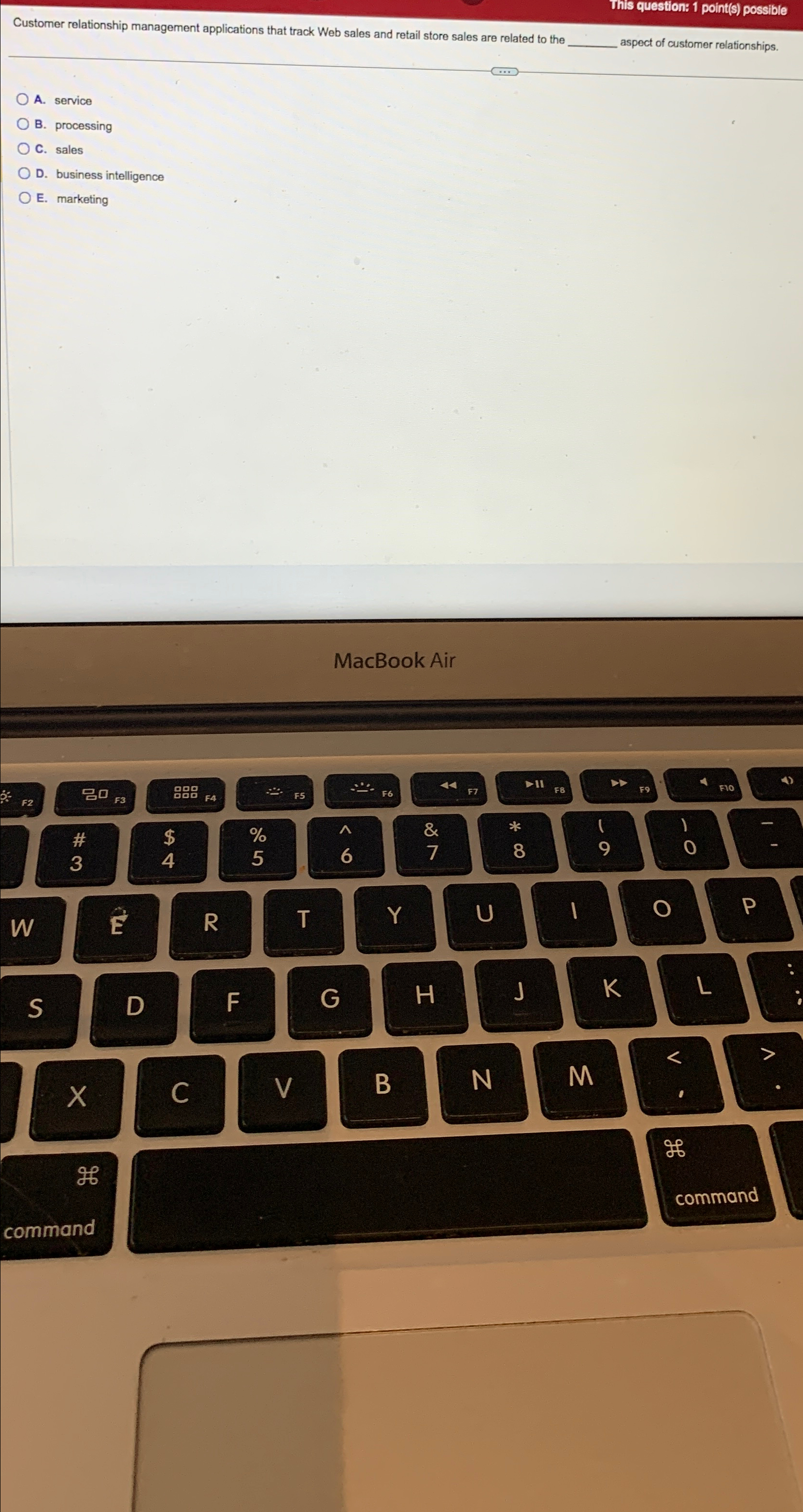  This question: 1 point(s) possible Customer relationship management applications that track
