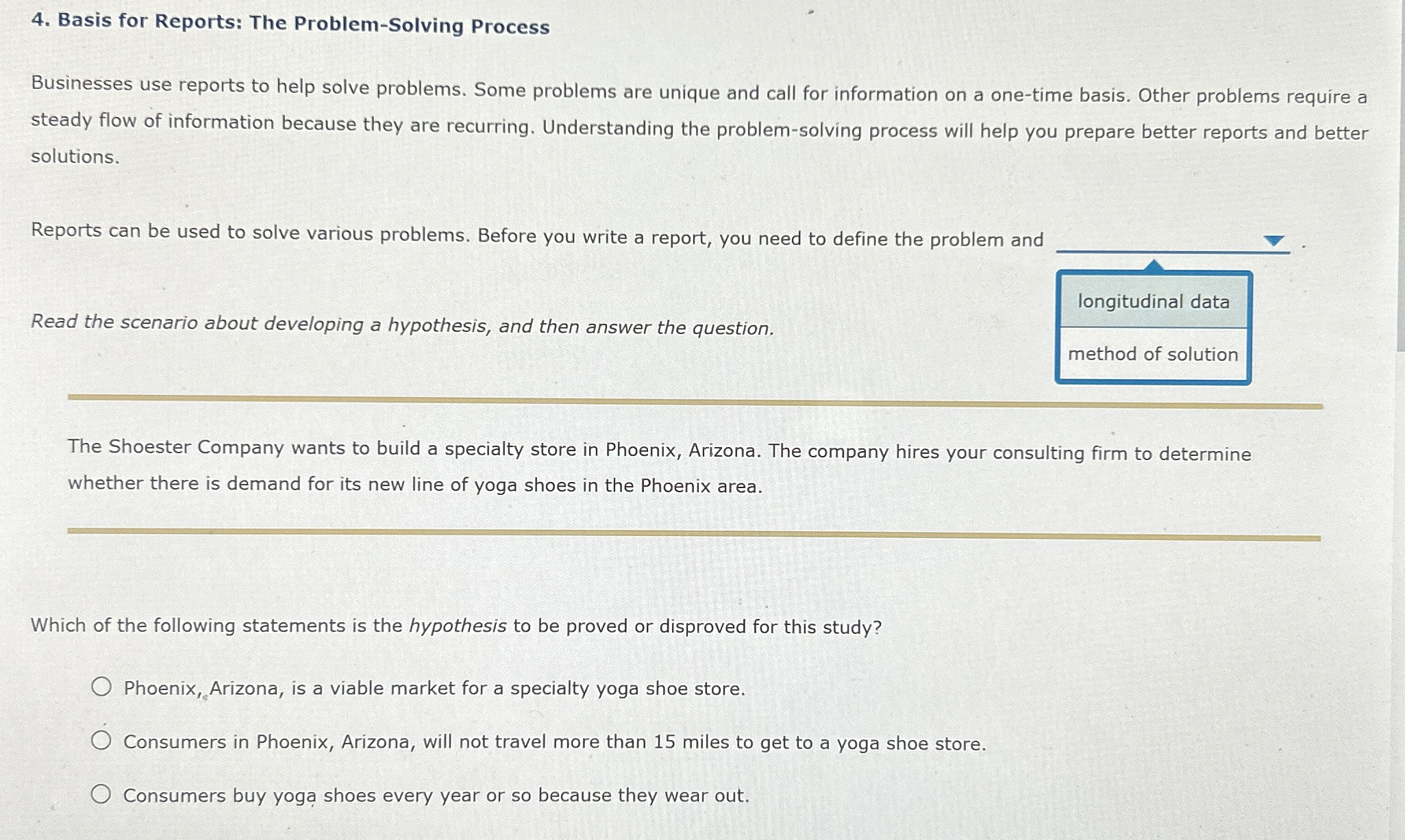  Basis for Reports: The Problem-Solving Process Businesses use reports to help