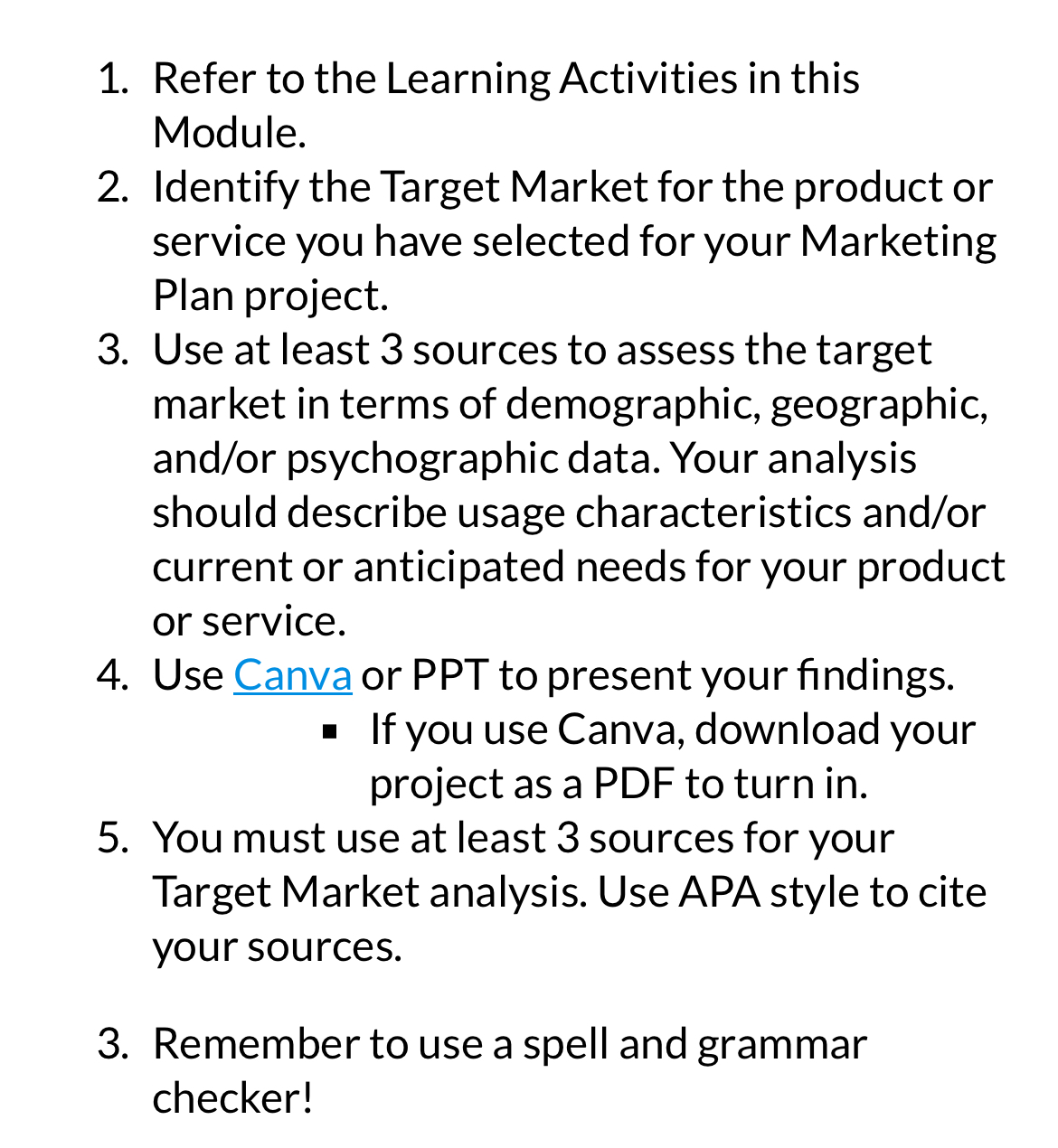  Refer to the Learning Activities in this Module. Identify the Target