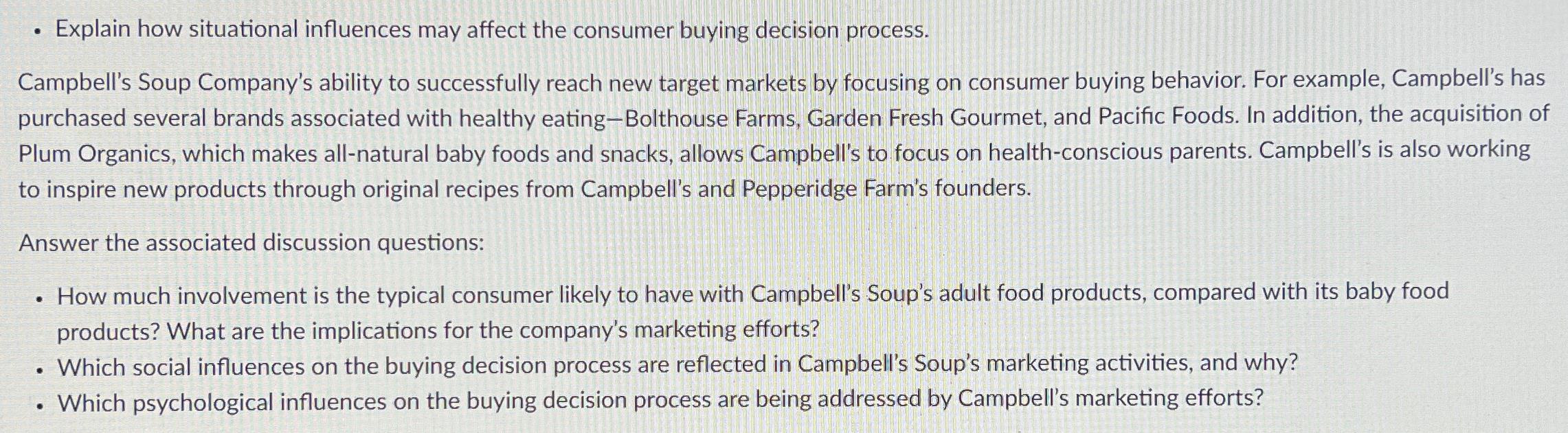  Explain how situational influences may affect the consumer buying decision process.