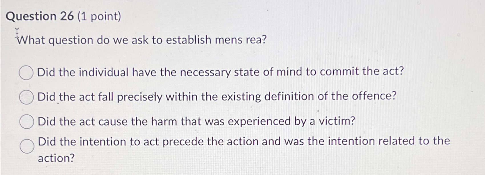  Question 26(1 point) What question do we ask to establish mens