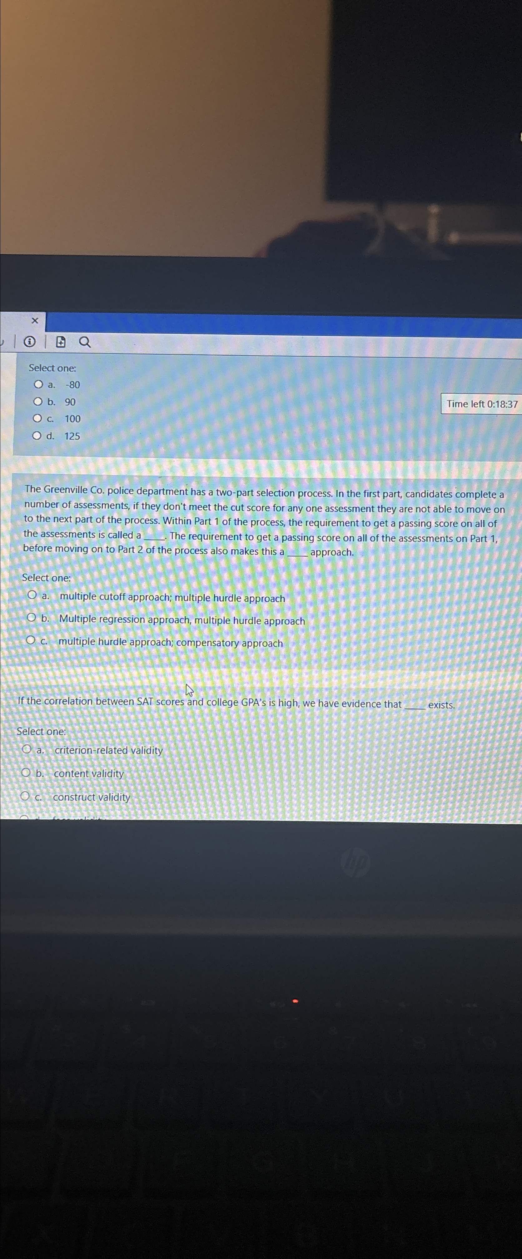  (a) Select one: a.-80 b.90 Time left 0:18:37 c.100 d.125 The
