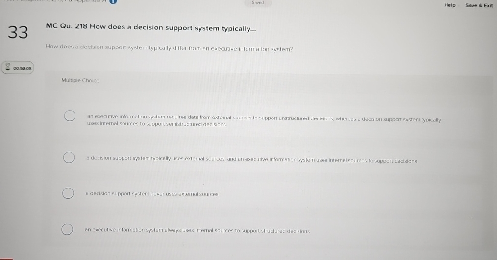  Saved Help Save & Exit 33 MC Qu.218 How does a