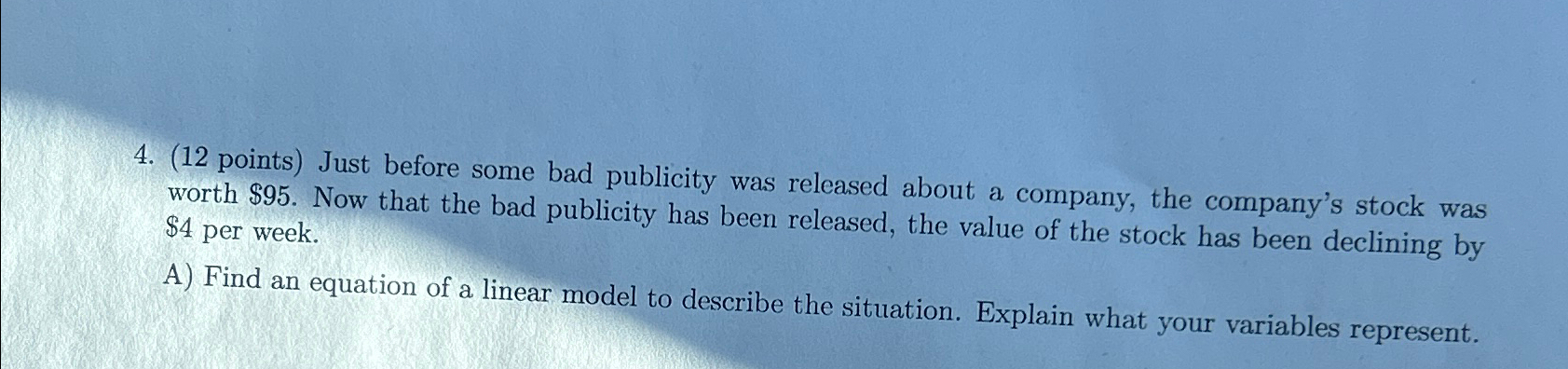  (12 points) Just before some bad publicity was released about a