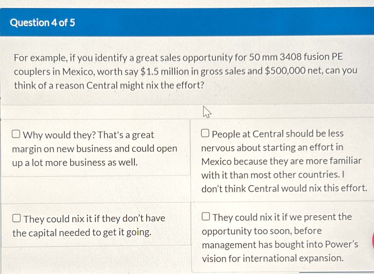  Question 4 of 5 For example, if you identify a great