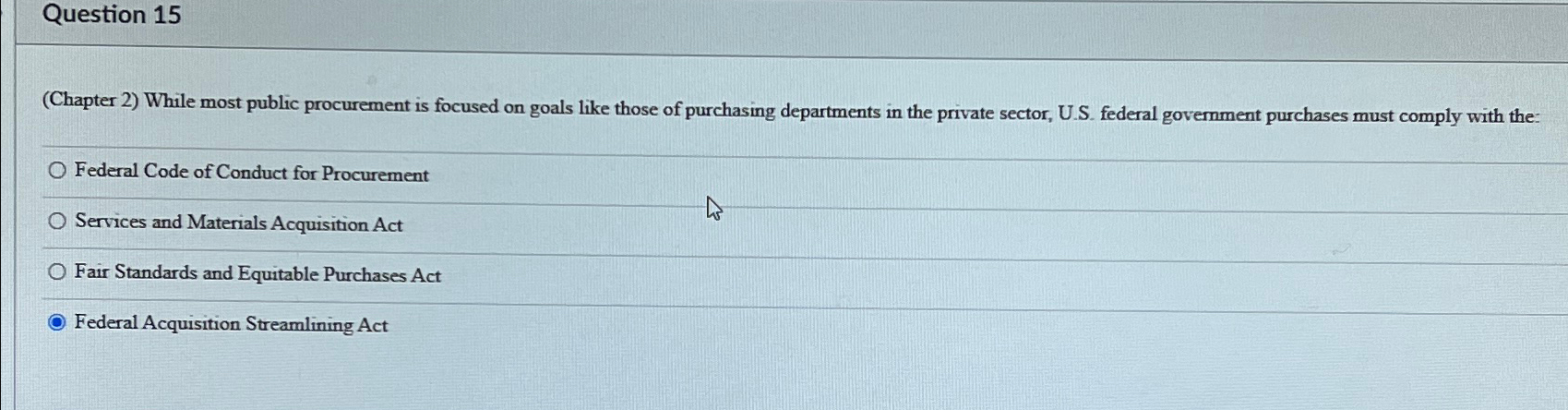  Question 15 (Chapter 2) While most public procurement is focused on