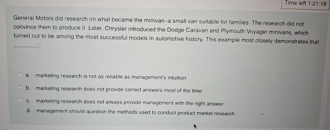  Time left 1:21:18 General Motors did research on what became the