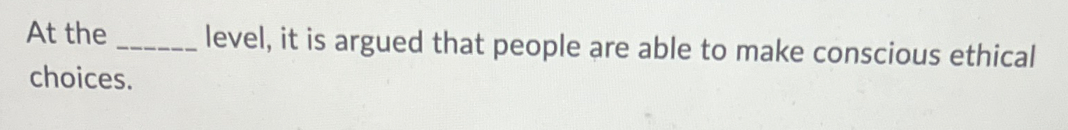  At the level, it is argued that people are able to