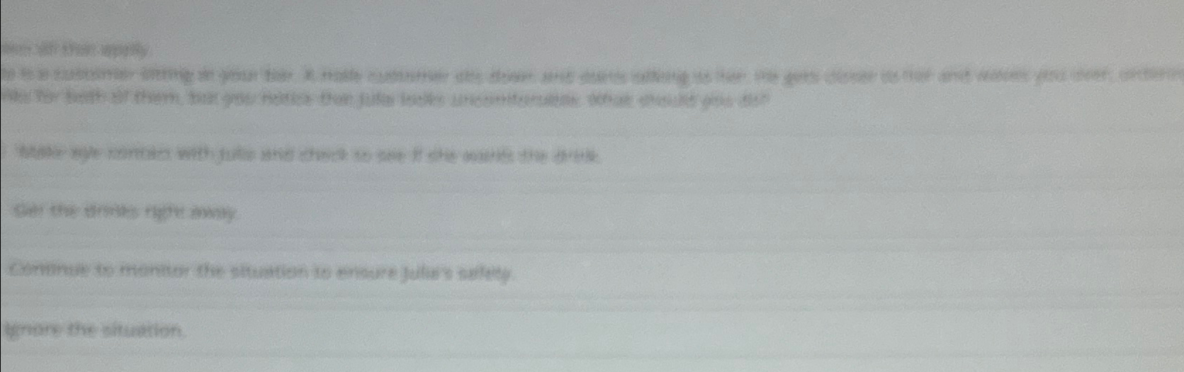  Julia is a customer sitting at your bar . A male