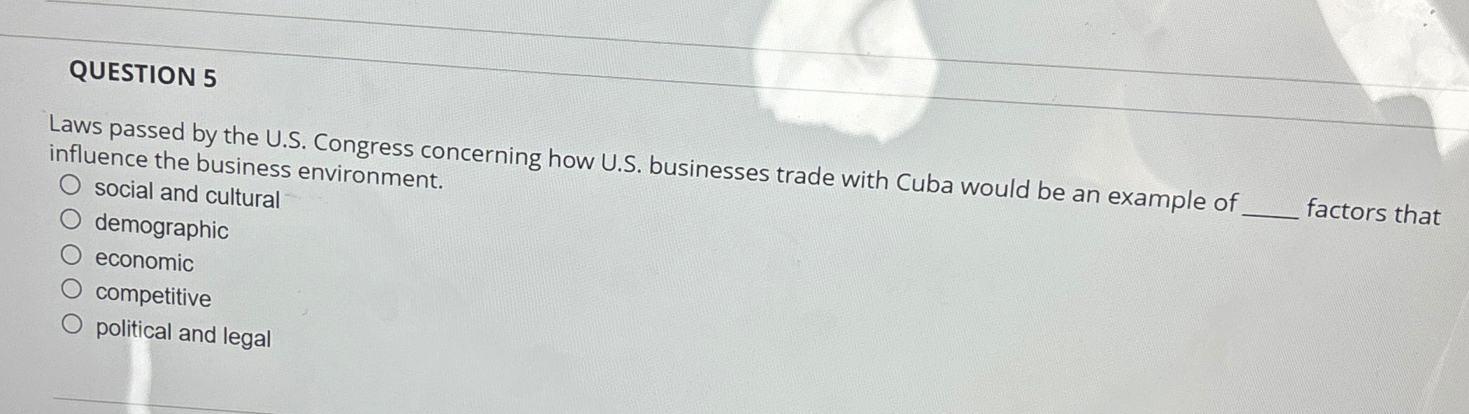  QUESTION 5 Laws passed by the U.S. Congress concerning how U.S.