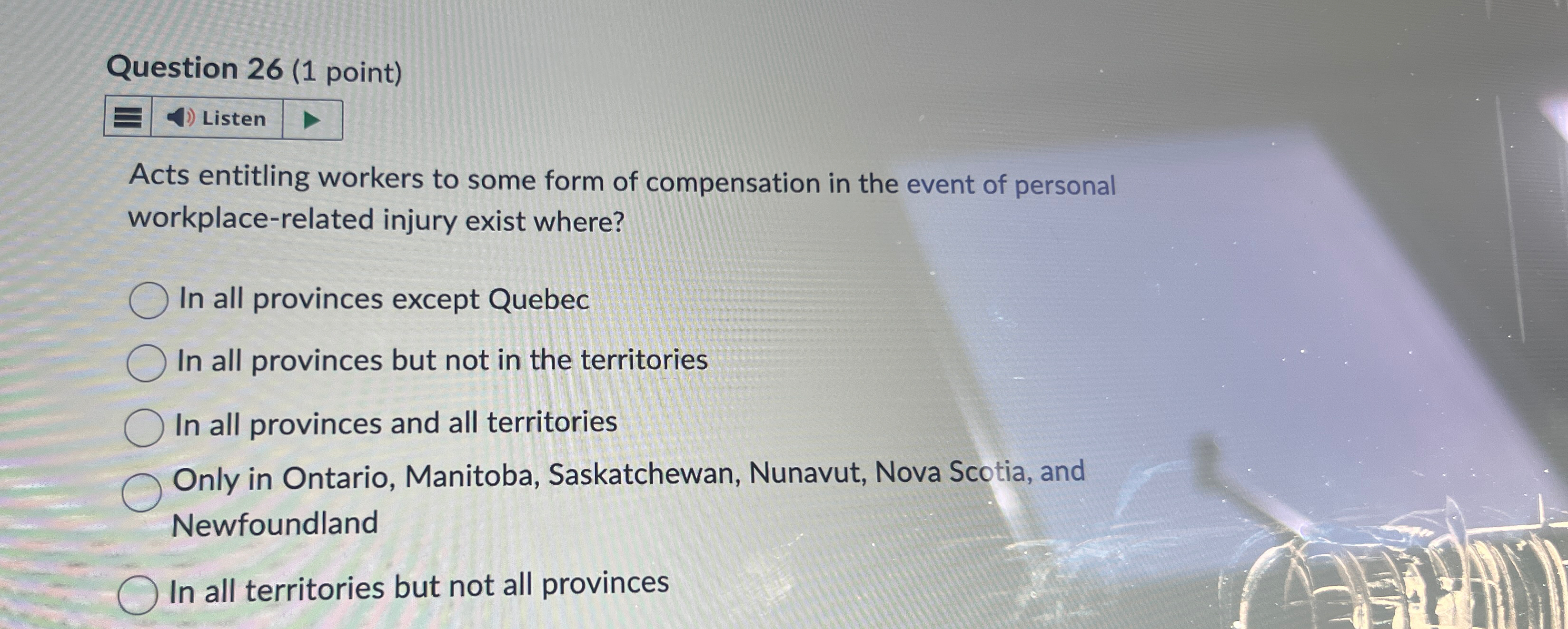  Question 26(1 point) Listen Acts entitling workers to some form of