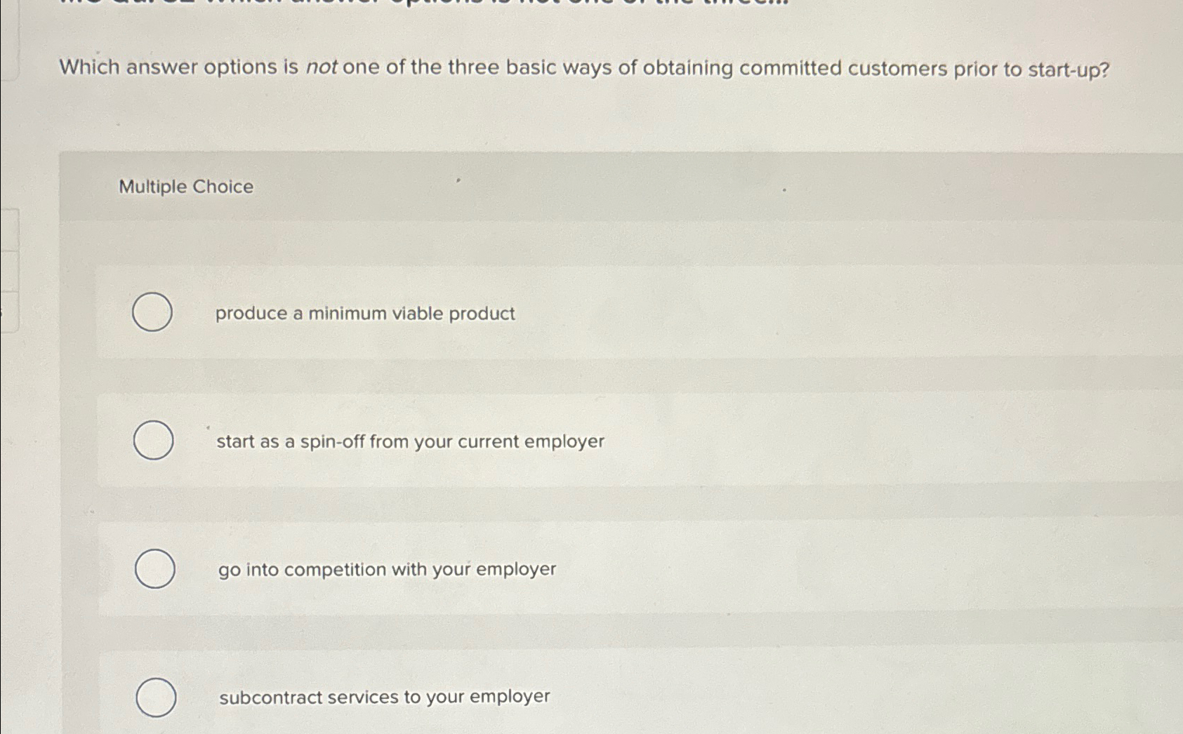 Which answer options is not one of the three basic ways
