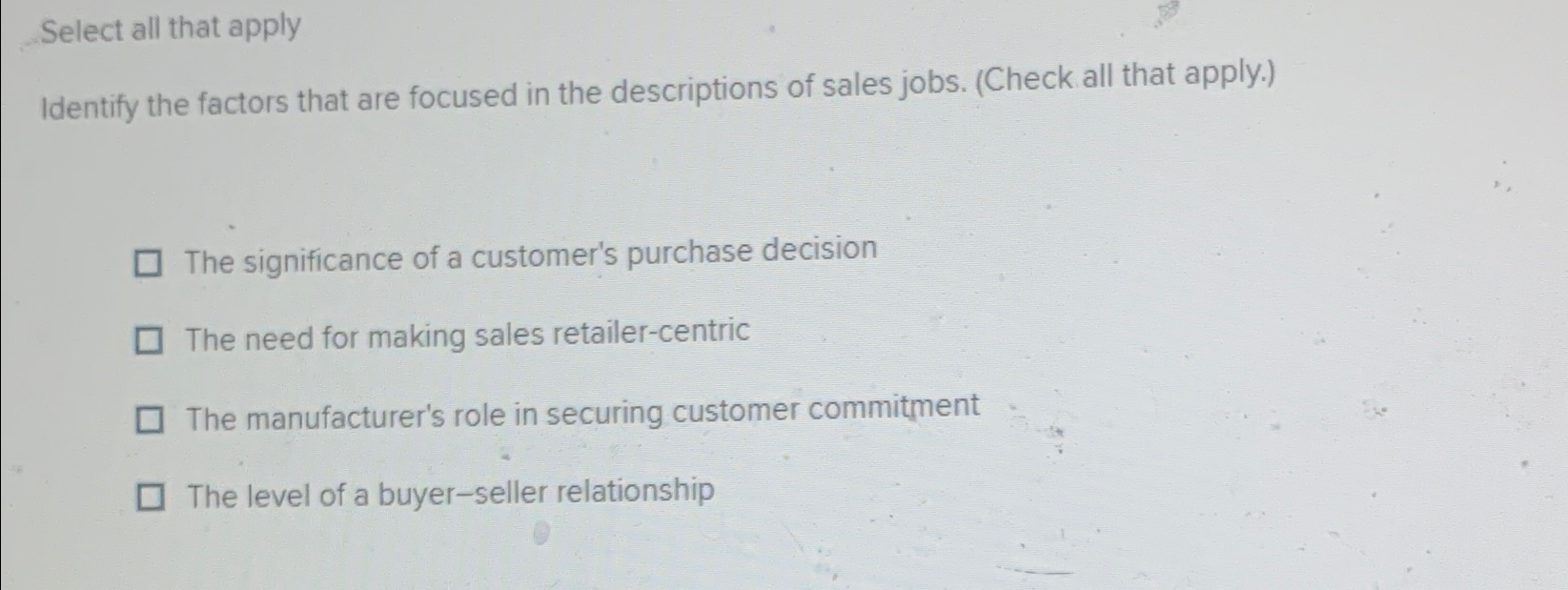  Select all that apply Identify the factors that are focused in