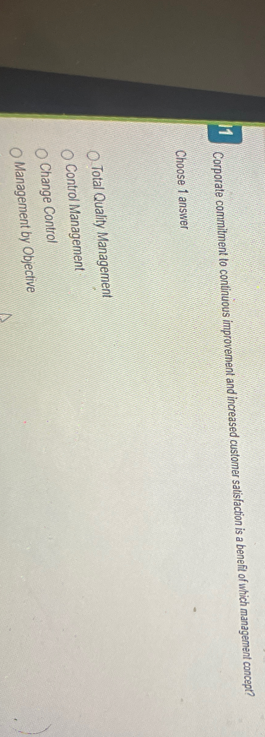  11 Corporate commitment to continuous improvement and increased customer satisfaction is