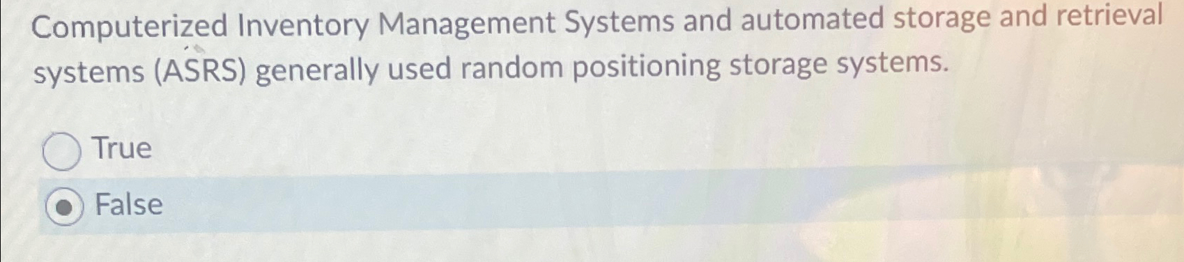  Computerized Inventory Management Systems and automated storage and retrieval systems (ASRS)