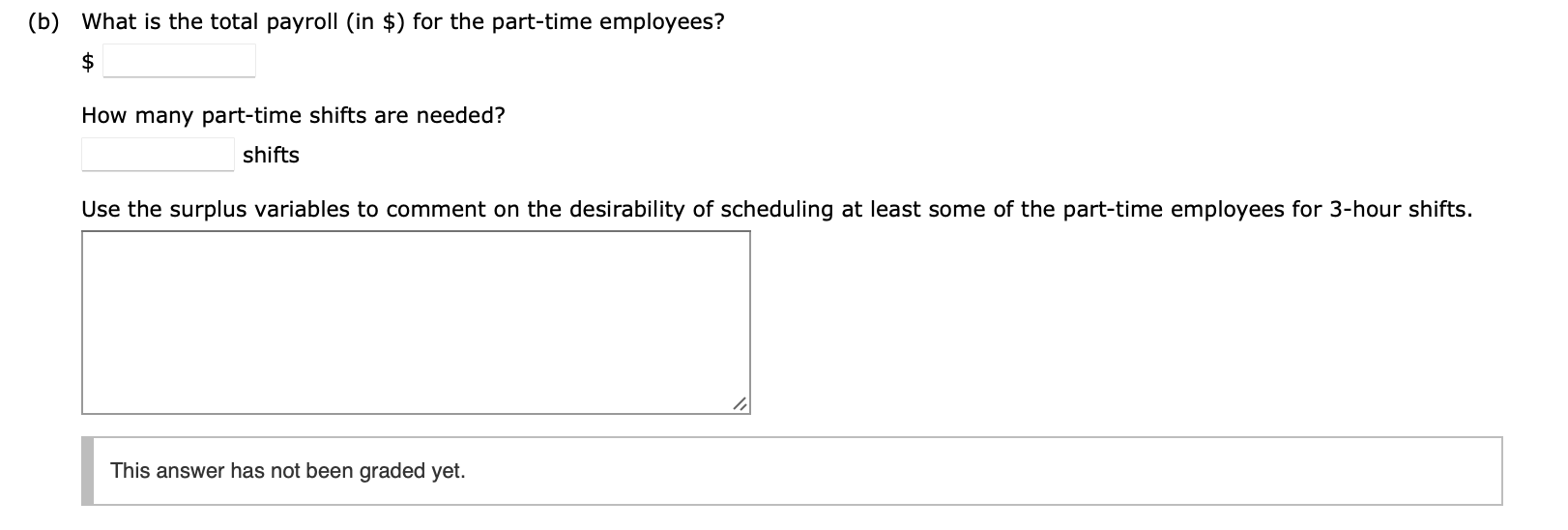 where i=1=11:00 a.m., i=2= Noon, etc). Find the optimal solution. (x1,x2,x3,x4,x5,x6,x7,x8)=( (b)