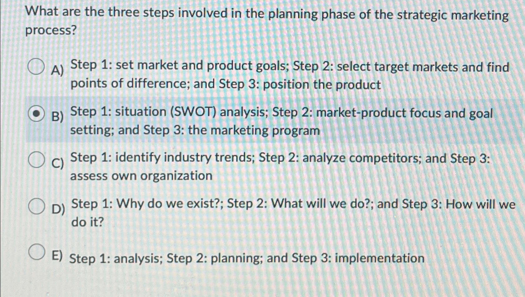  What are the three steps involved in the planning phase of