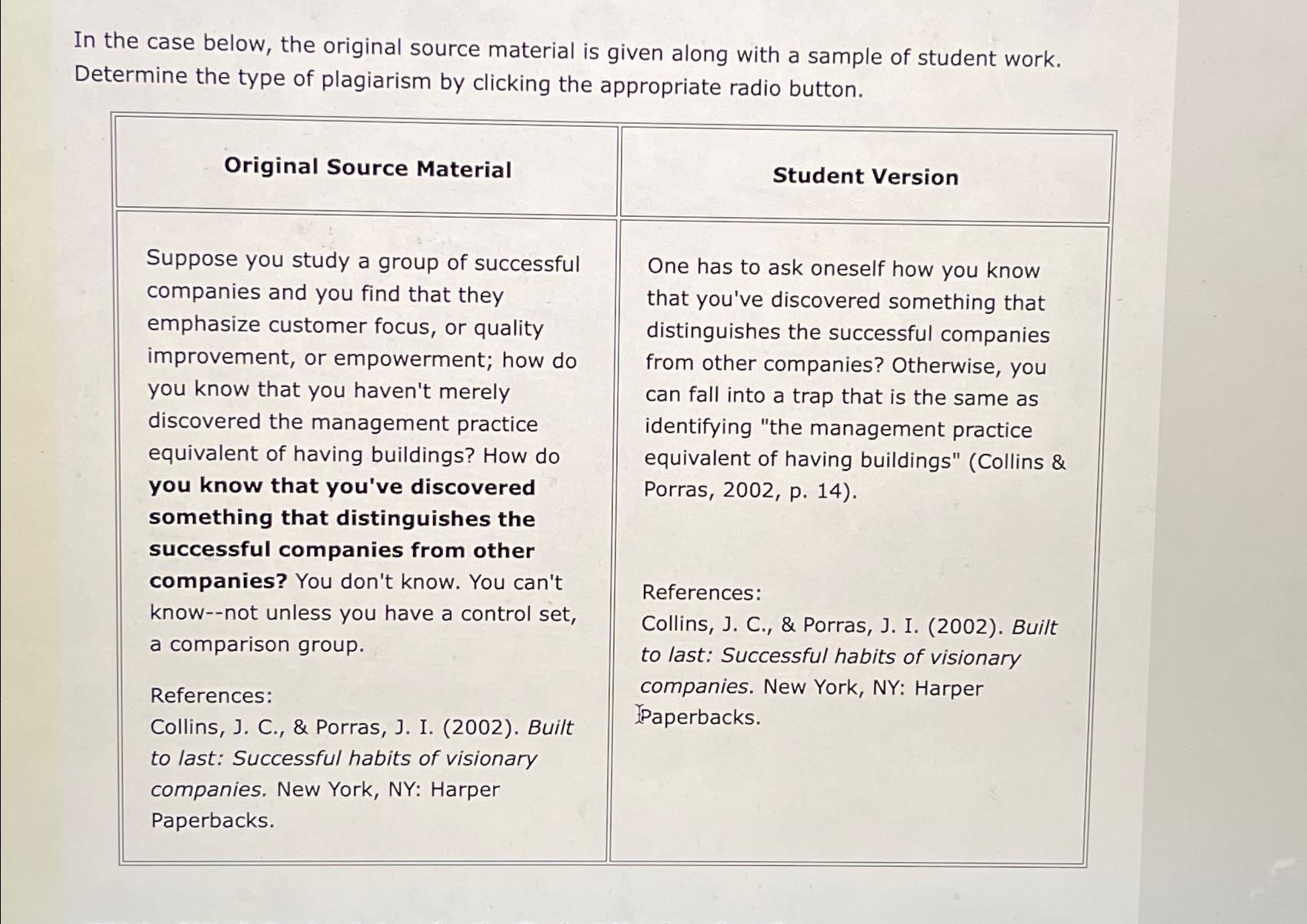  In the case below, the original source material is given along