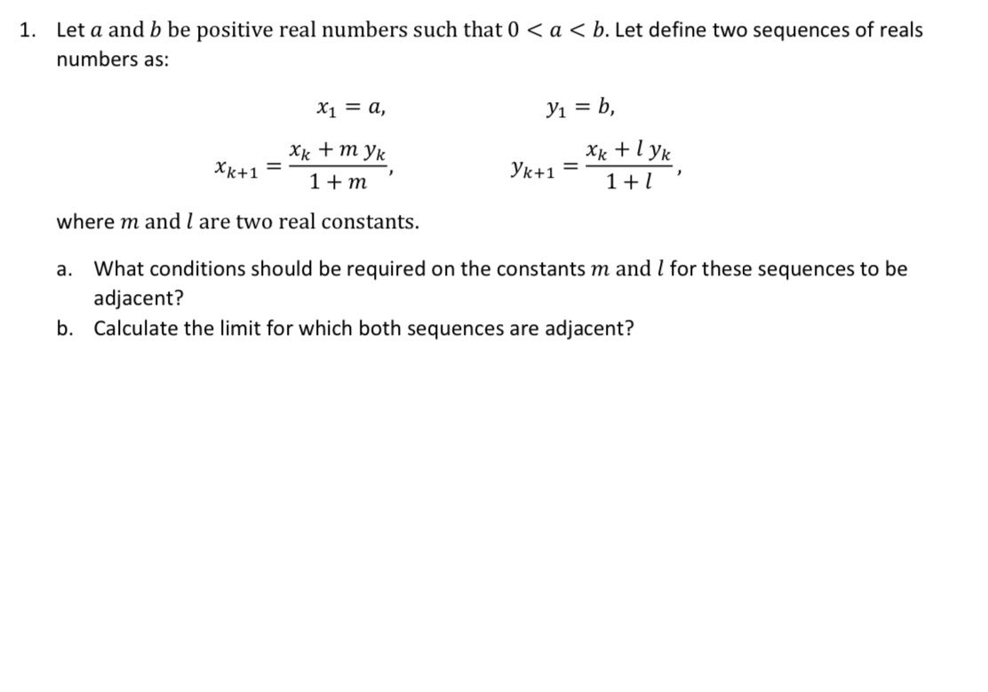 Please write clear and show work 1. Let a and b be