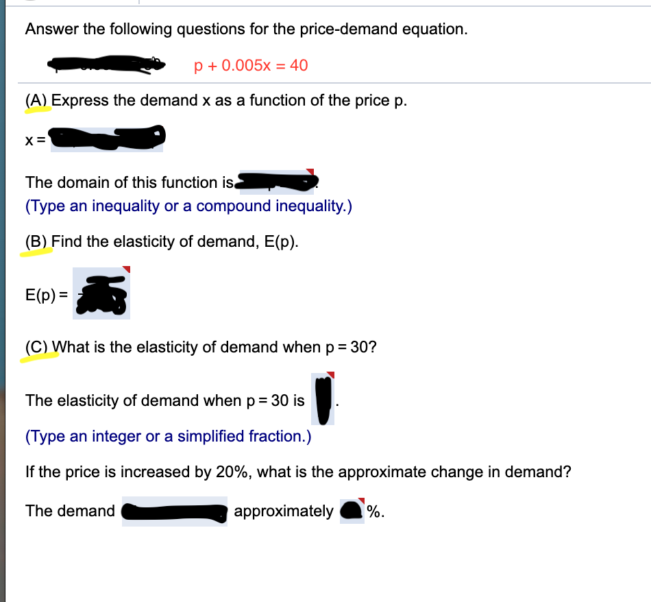 below to find E(p), the elasticity of demand. x = f(p) =