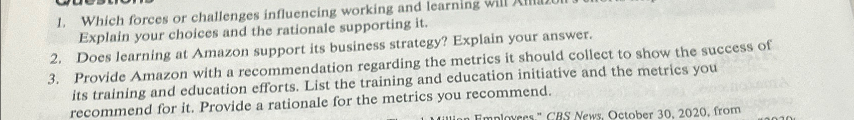  Which forces or challenges influencing working and learning will Explain your