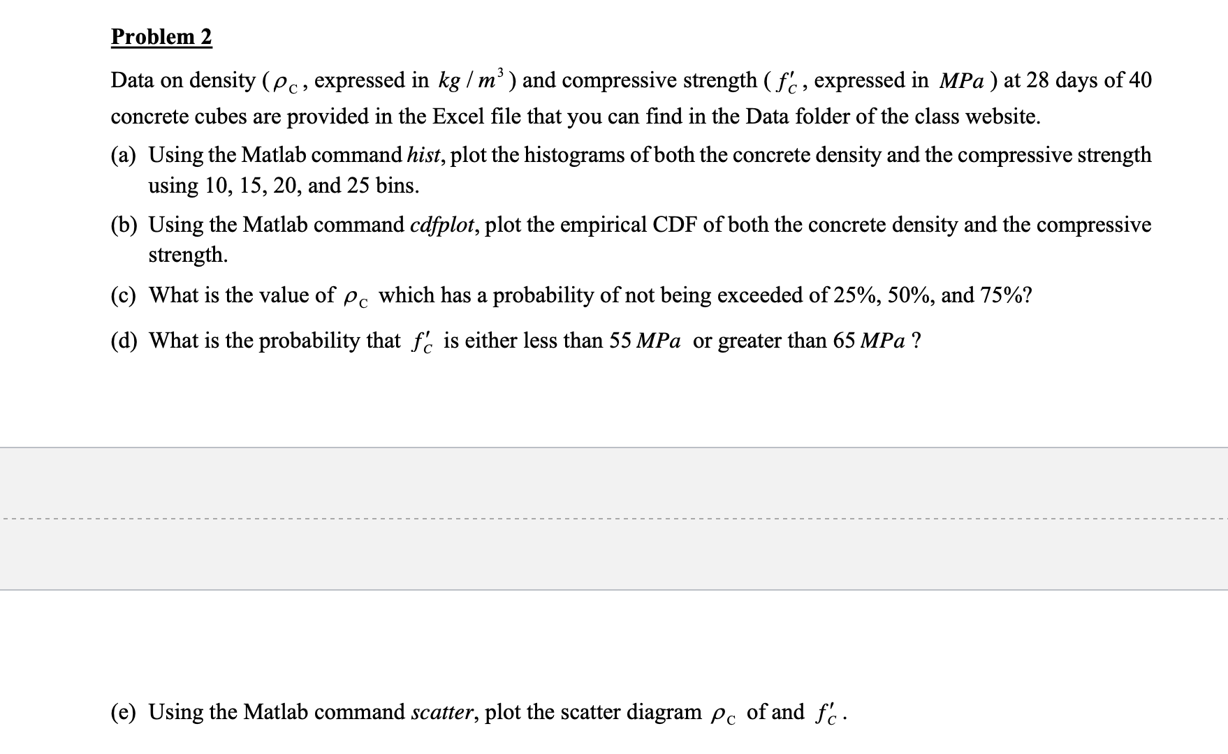 Hello, I am stuck on how to plot this on matlab. Any