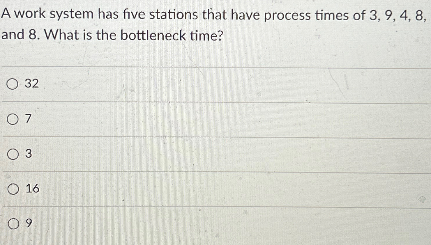  A work system has five stations that have process times of