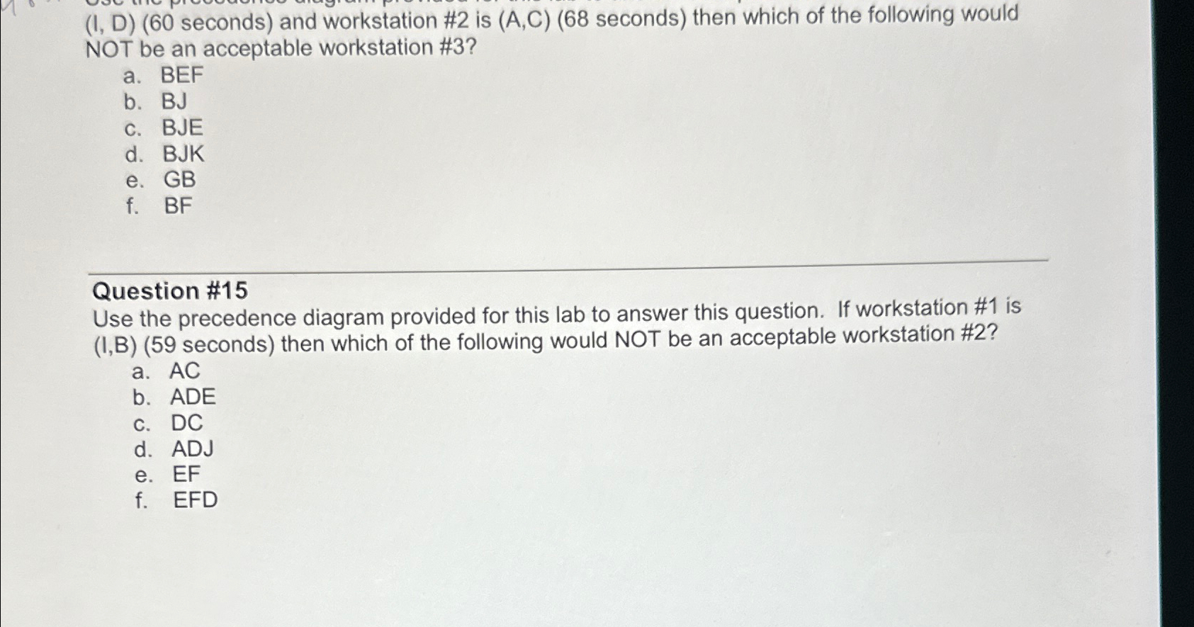  (I, D)(60 seconds) and workstation #2 is (A,C)(68 seconds) then which