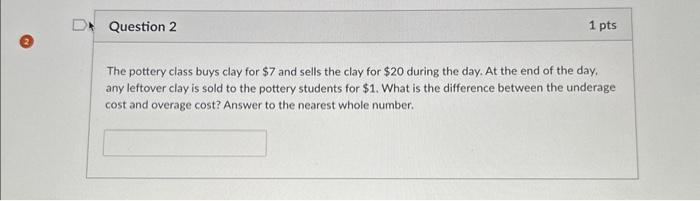 The pottery class buys clay for \\( \\$ 7 \\) and