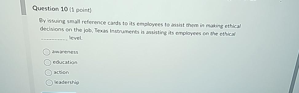  Question 10(1 point) By issuing small reference cards to its employees