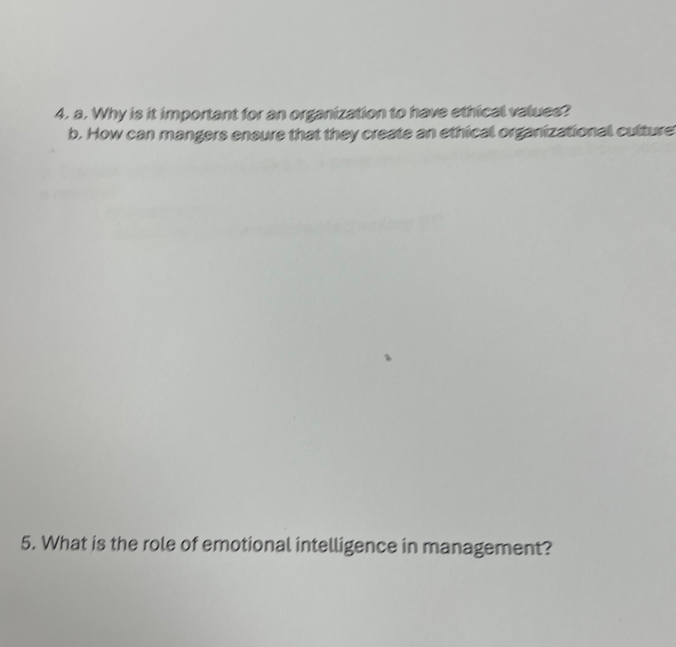  a. Why is it important for an organization to have ethical