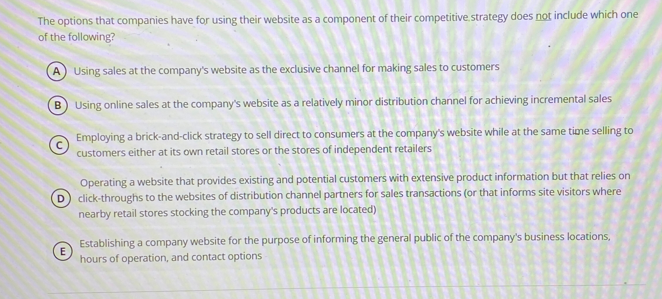  The options that companies have for using their website as a