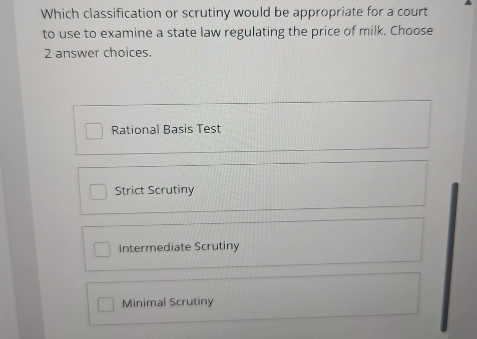  Which classification or scrutiny would be appropriate for a court to