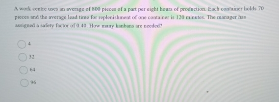  A work centre uses an average of 800 pieces of a
