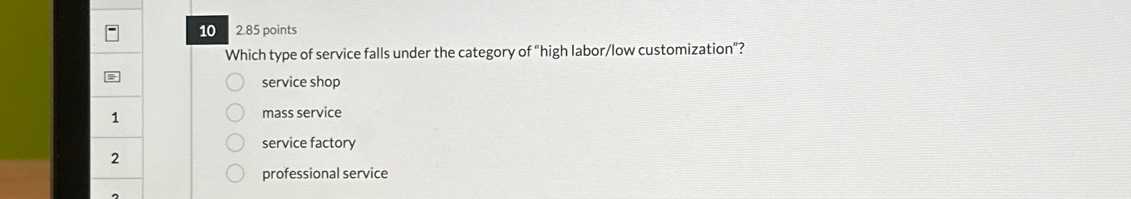  102.85 points Which type of service falls under the category of