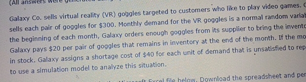  Galaxy Co. sells virtual reality (VR) goggles targeted to customers who