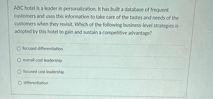  \\( A B C \\) hotel is a leader in personalization.