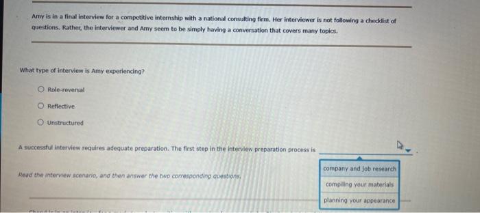 (Business) Amy is in a final interview for a competitive internship with