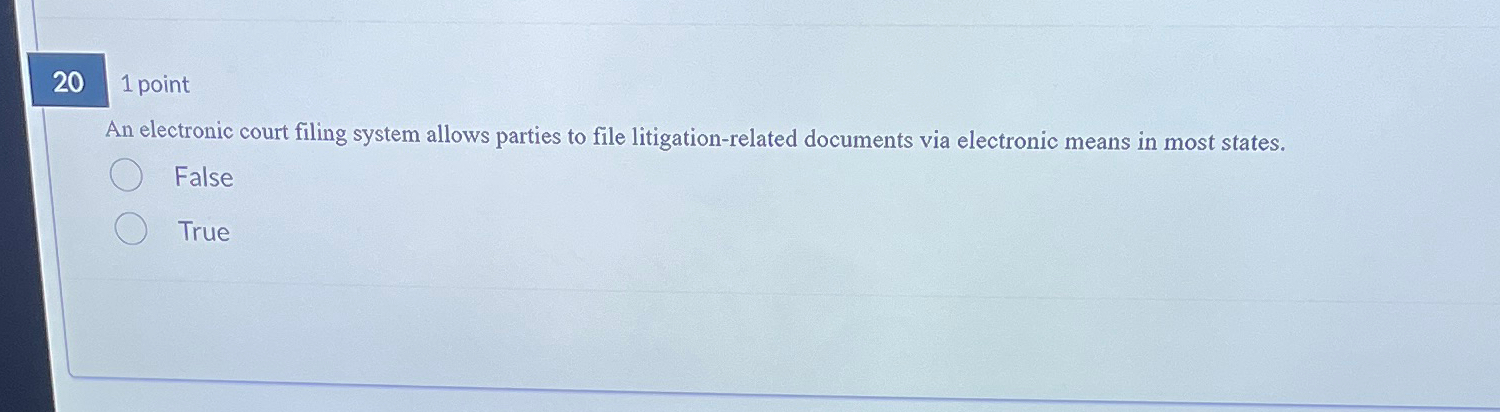  201 point An electronic court filing system allows parties to file