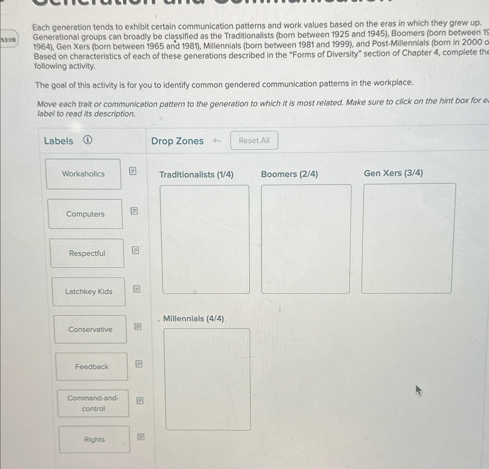  Each generation tends to exhibit certain communication patterns and work values